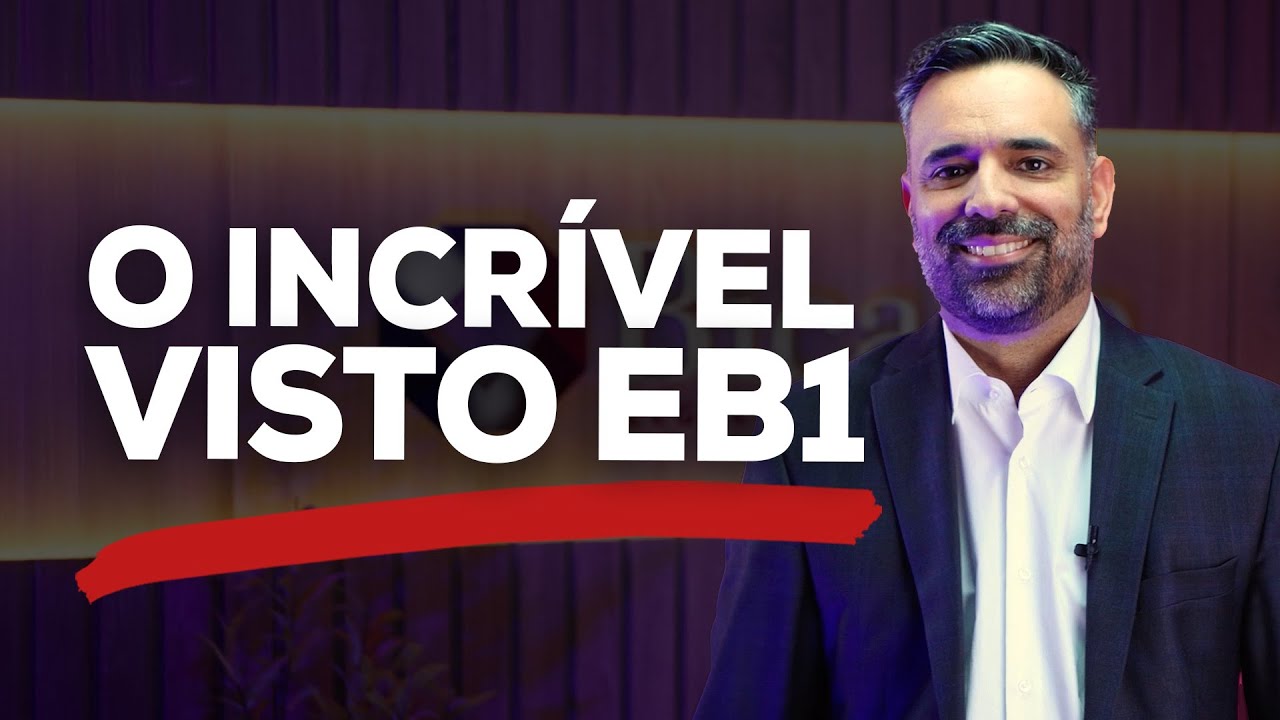 O INCR&Iacute;VEL VISTO EB1