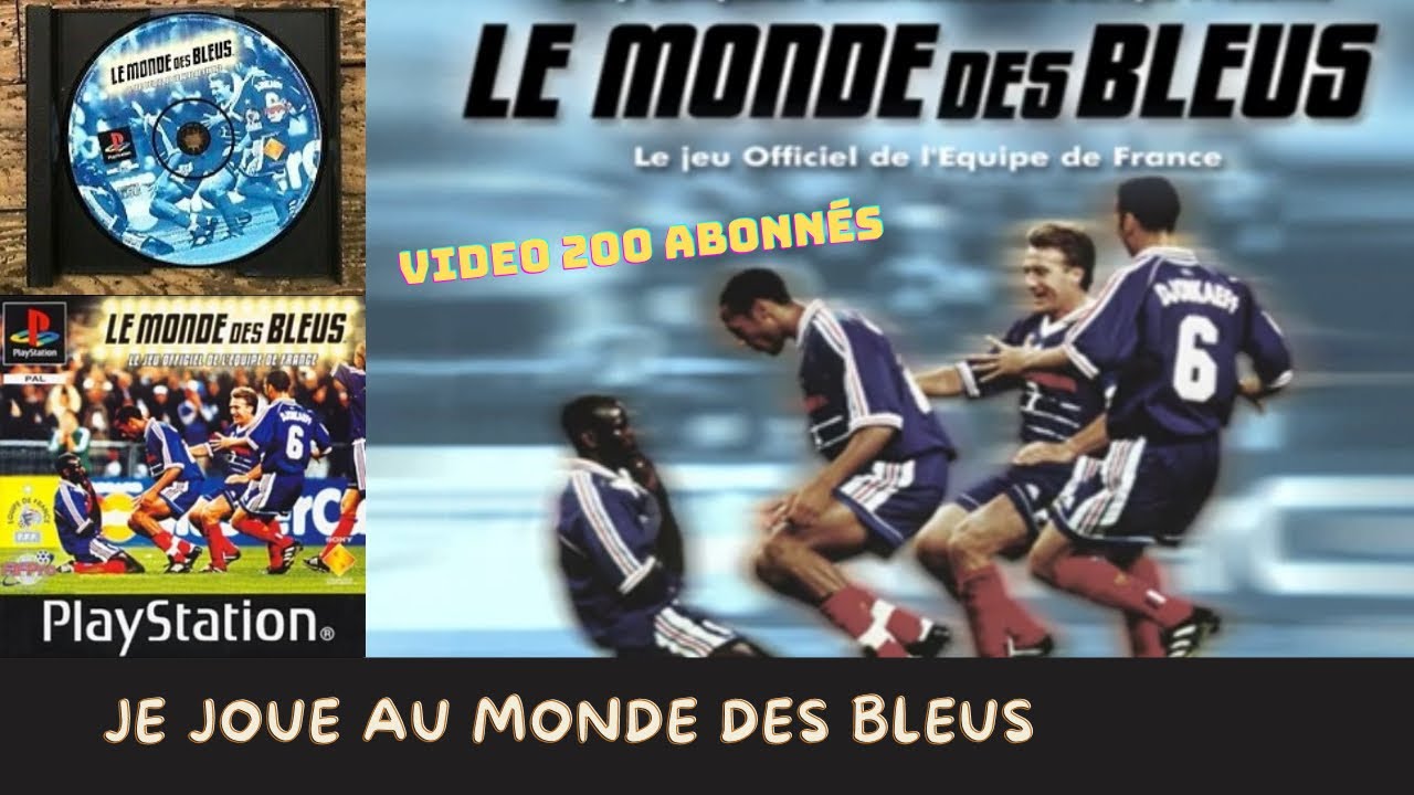 LE MONDE DES BLEUS: Vidéo 200 abonnés merci ! {PS1} ( 25 ans après )