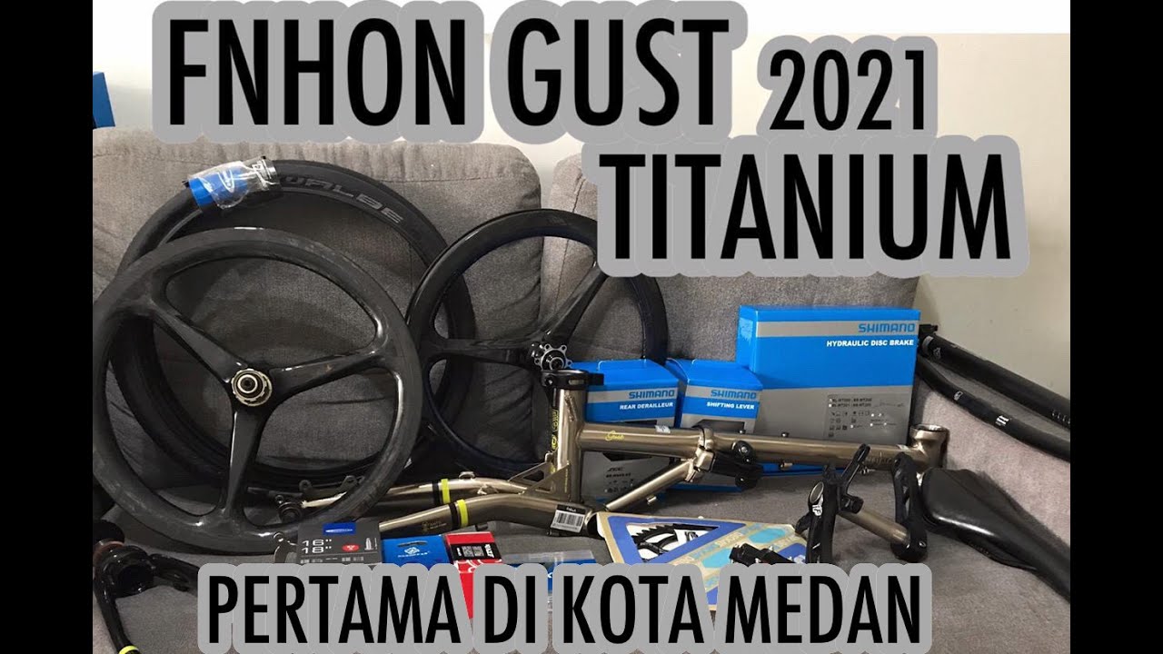 RAKIT FNHON GUST TITANIUM PERTAMA DI KOTA MEDAN NEW 2021 HEDON !!!