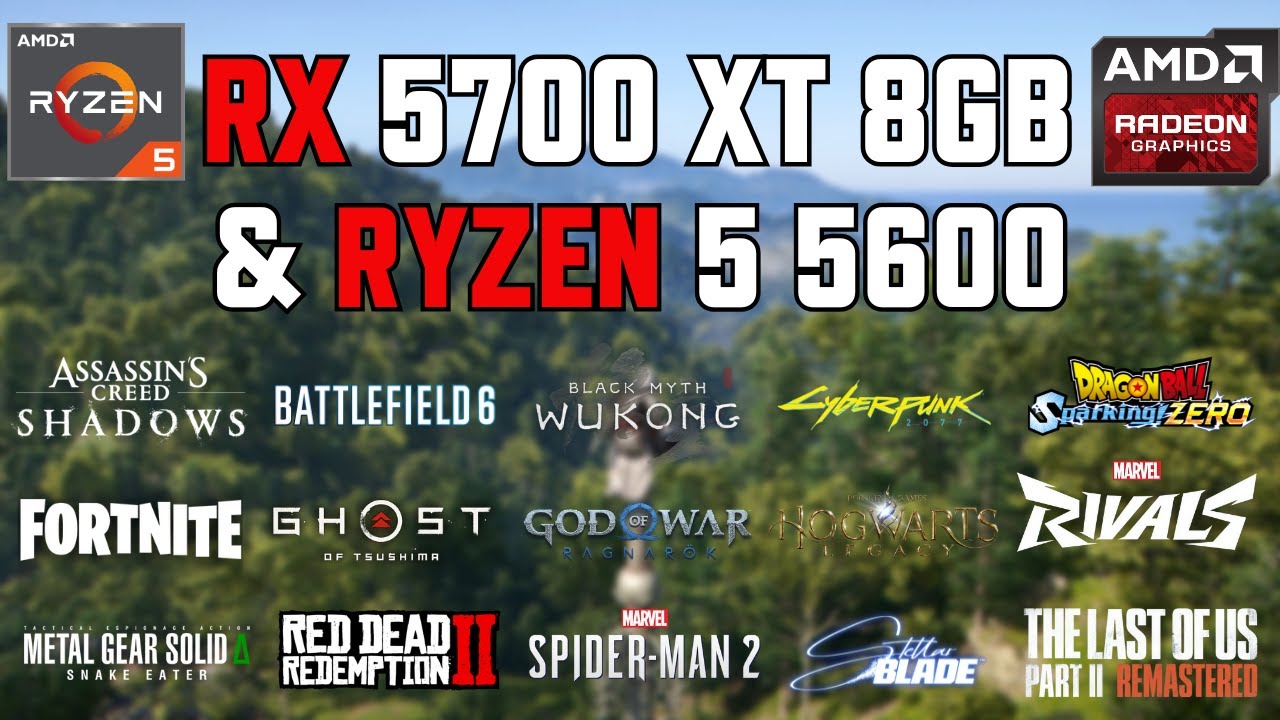 RX 5700 XT 8GB + Ryzen 5 5600 - Test in 30 Games in 2025