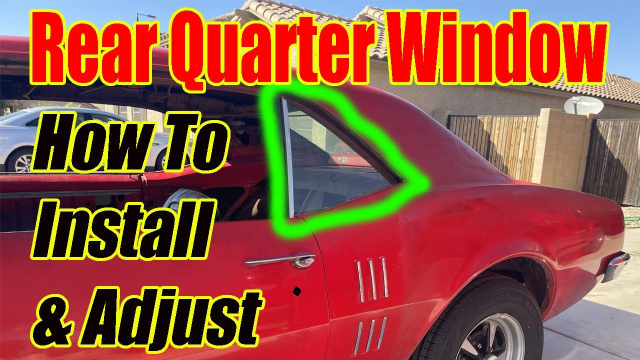How to Install Rear Quarter Glass Window - 1967 Pontiac Firebird & Chevy Camaro 1968 and 1969