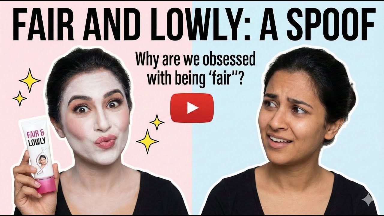 The Truth Behind Fairness Cream Ads | Fair and Lowly | A Spoof by Nicholas Kharkongor