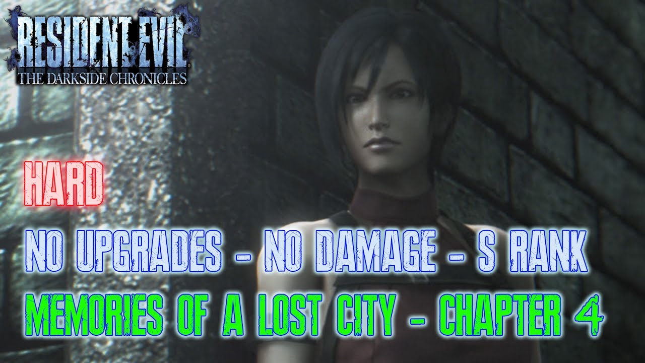 Resident Evil: The Darkside Chronicles Perfect - Hard - S Rank - Memories of a Lost City - Chapter 4