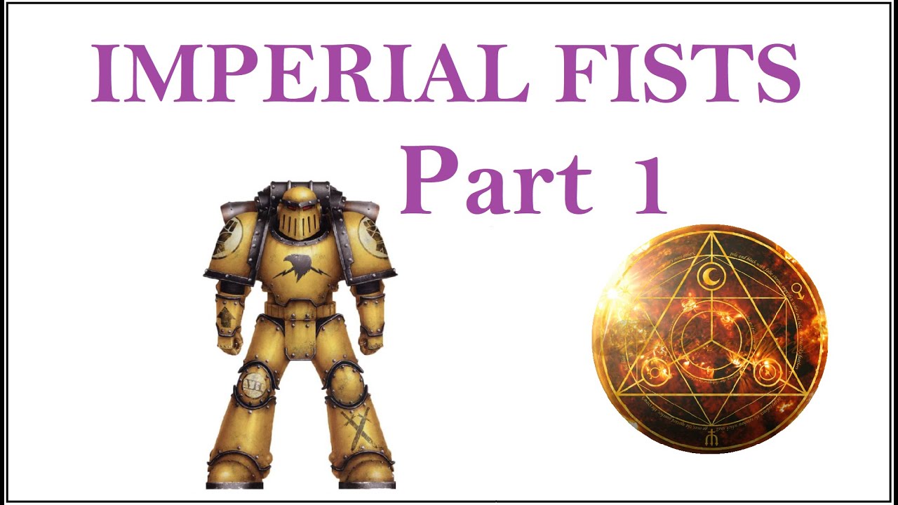 Imperial Fists Part 1: Getting Started in Horus Heresy