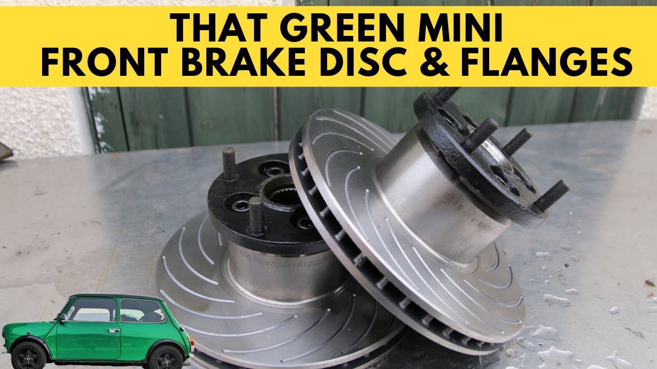 That Green Mini's Front Hubs Part 5 Drive Flange & Discs