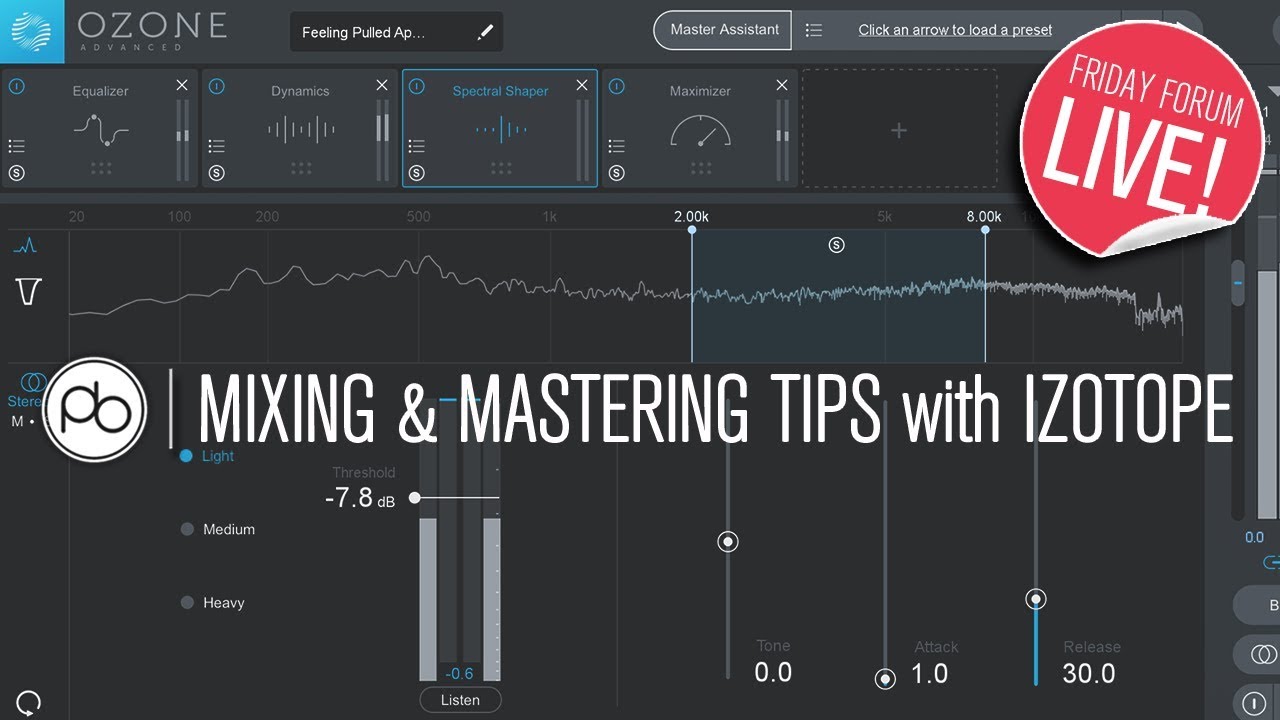 Mixing and Mastering Tips Using iZotope Ozone 8 & Neutron 2