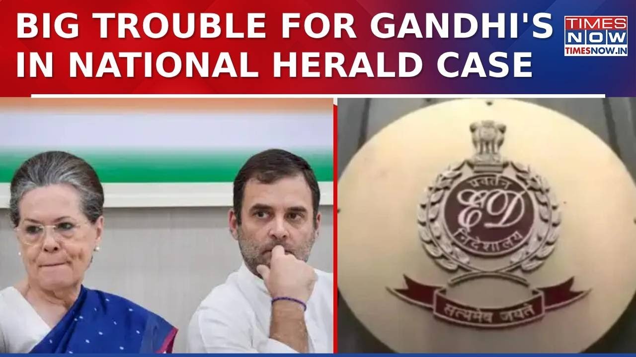 National Herald Scam: ED Starts Process To Seize Properties Linked To Sonia Gandhi & Rahul Gandhi
