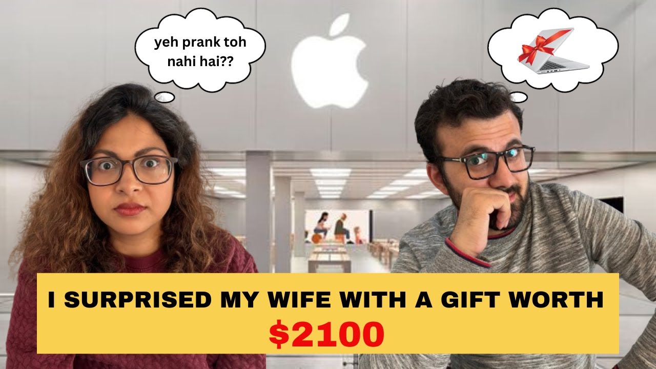 Surprising my Wife with a $2100 MacBook Air 15 Inch M2 Chip | Ye Prank hai ya Sach?