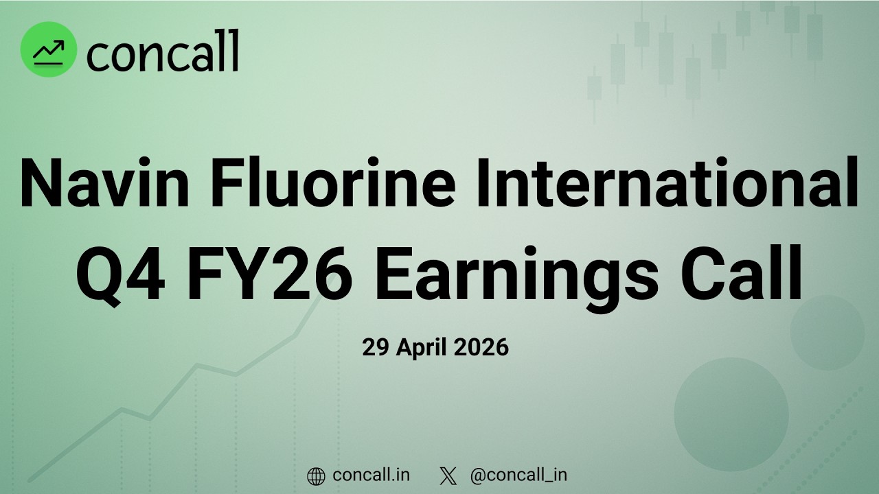 Navin Fluorine International Q4 FY26 Earnings Conference Call | Concall.in