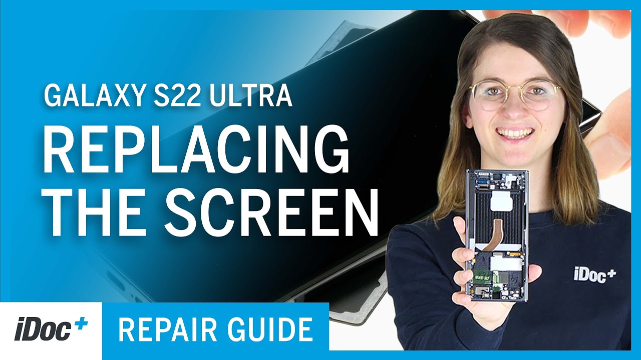 Samsung Galaxy S22 Ultra – Замена экрана [руководство по ремонту + сборка]