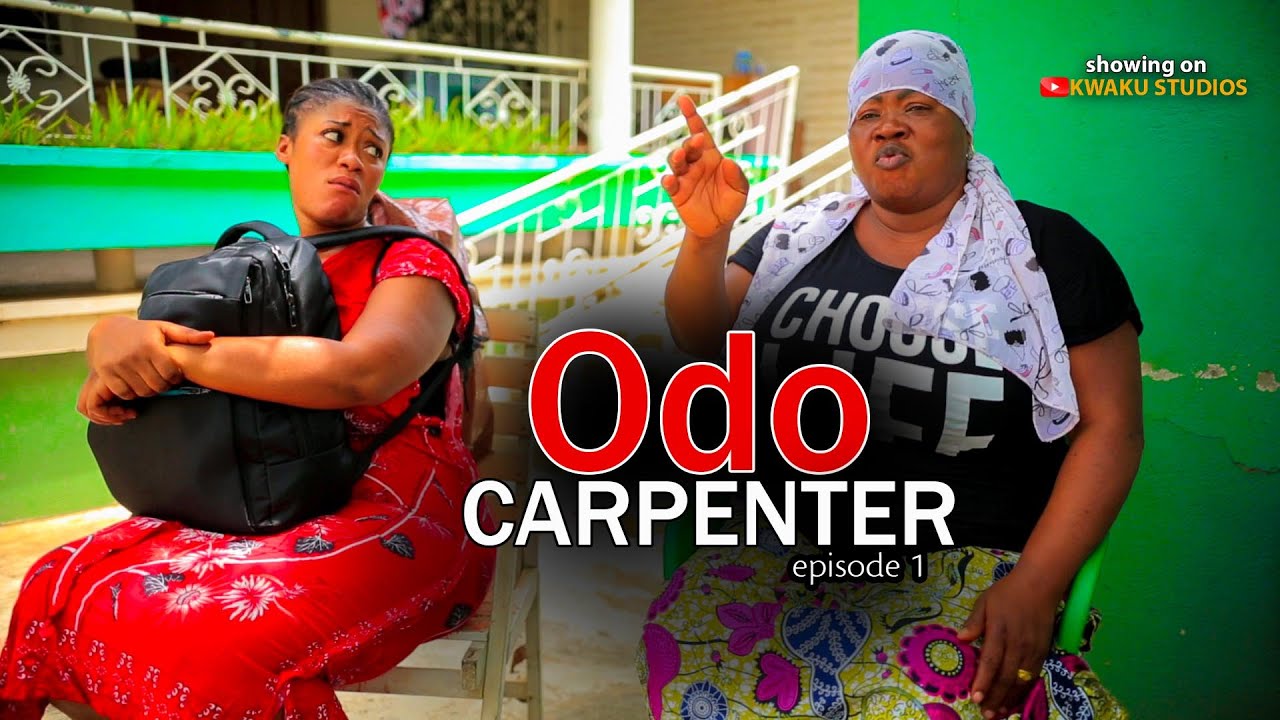 💘 ODO CARPENTER Episode 1 Village Girl's Love 💘 ft  Mercy Asiedu x Awurama x Efo x Sobolo x Pantan 💘