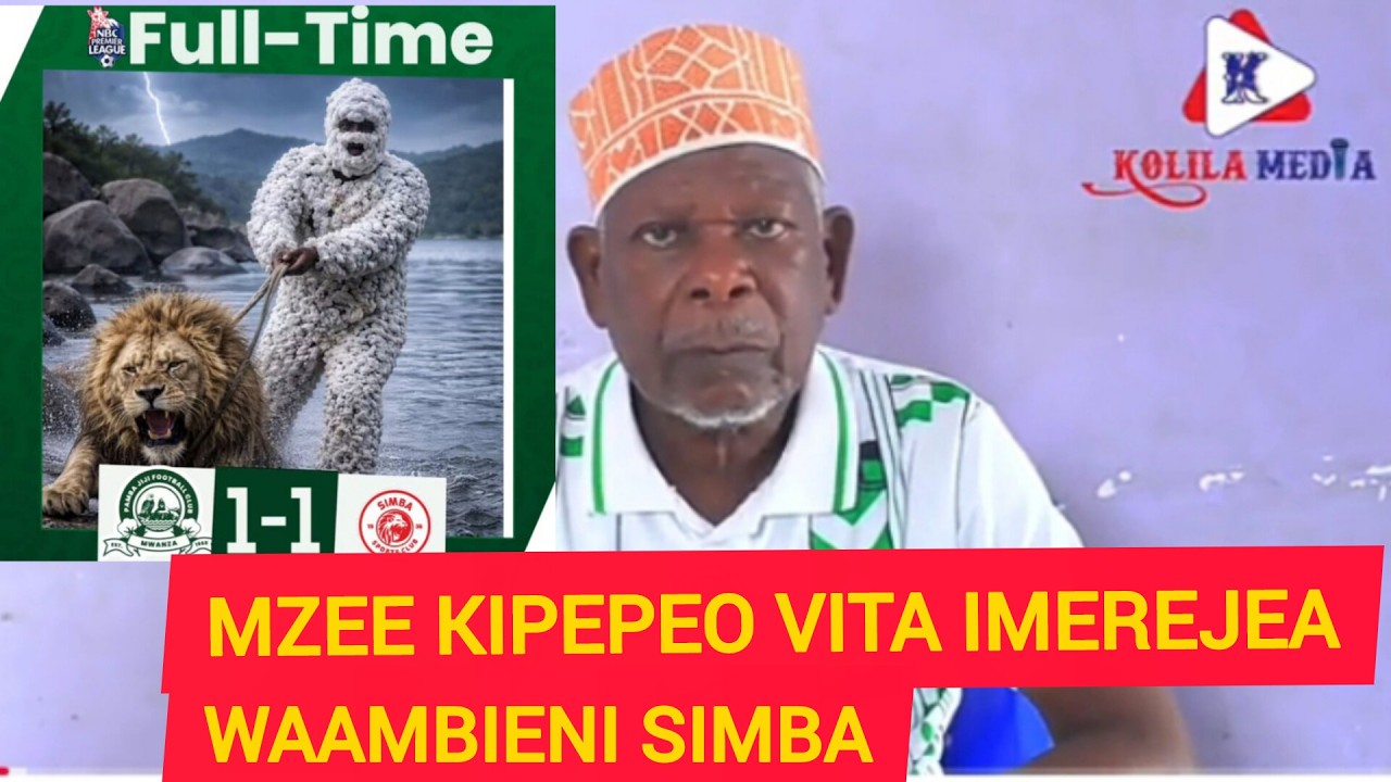 MZEE KIPEPEO  , WAPENI TAARIFA HAO SIMBA SASA TUMERUDI NA TUNAANZA NAO KESHO MTIBWA.