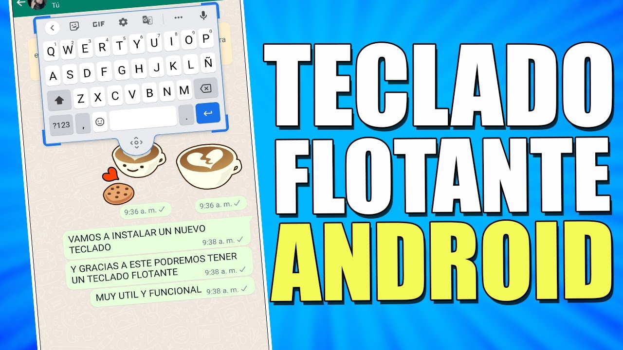 Como Poner el TECLADO FLOTANTE en tu MÓVIL