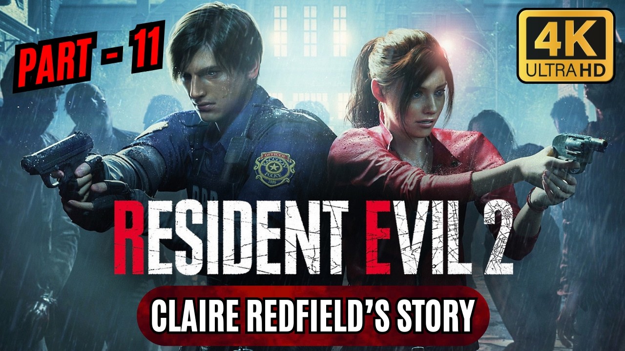 Resident Evil 2 Remake | Claire Redfield | Story - Part 11 - No Commentary