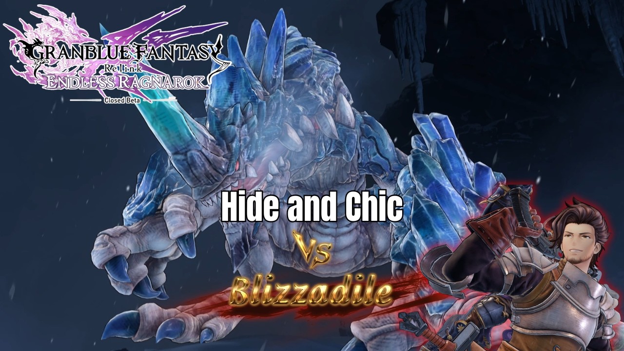Granblue Fantasy Relink Endless Ragnarok Beta – Бой с боссом Hide and Chic | Blizzadile (Rackam T...