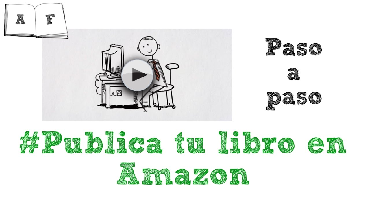 🟢¿Cómo publicar un libro en amazon? Publicar en KDP (Kindle Direct Publishing)