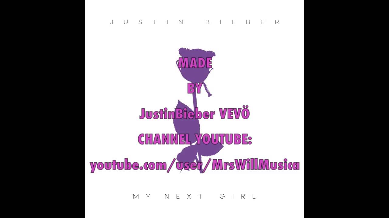 Justin Bieber - My Next Girl (Audio) Official (NEW SONG 2014)