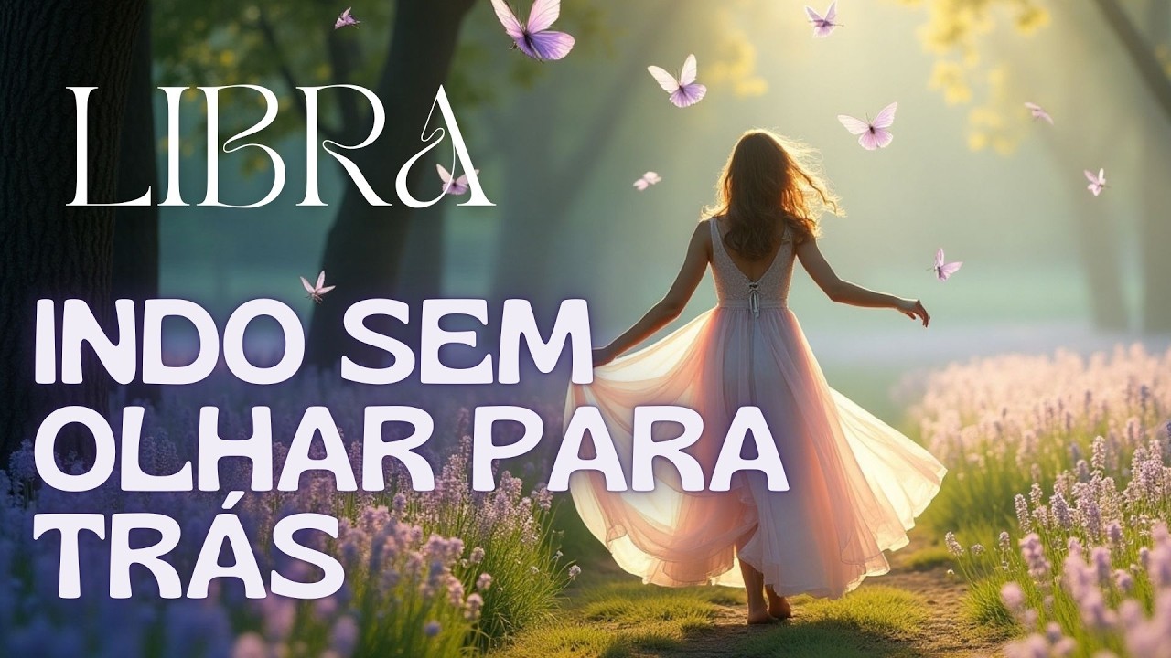 LIBRA♎️INDO SEM OLHAR PARA TR&Aacute;S   - #libratarot #baralhocigano #signo #tarot