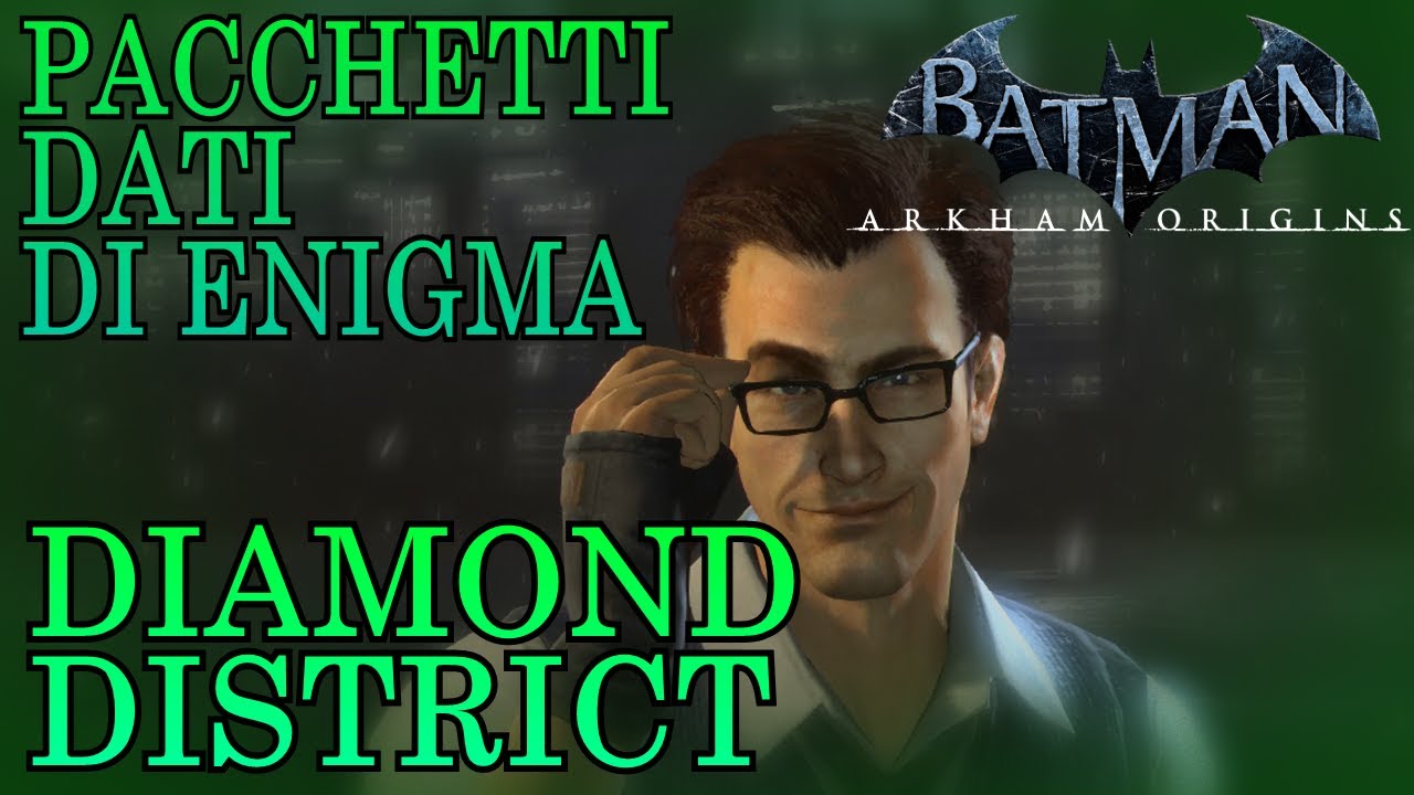 Batman: Arkham Origins (ITA)- Pacchetti Dati di Enigma: Diamond District