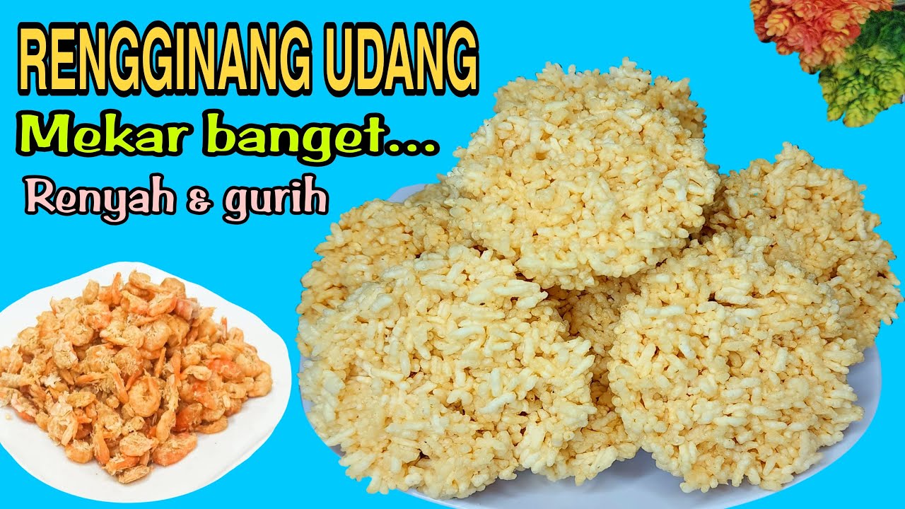 NGEMBANG NYA MAXIMAL  |  RENGGINANG  UDANG  |  RENYAH DAN GURIH