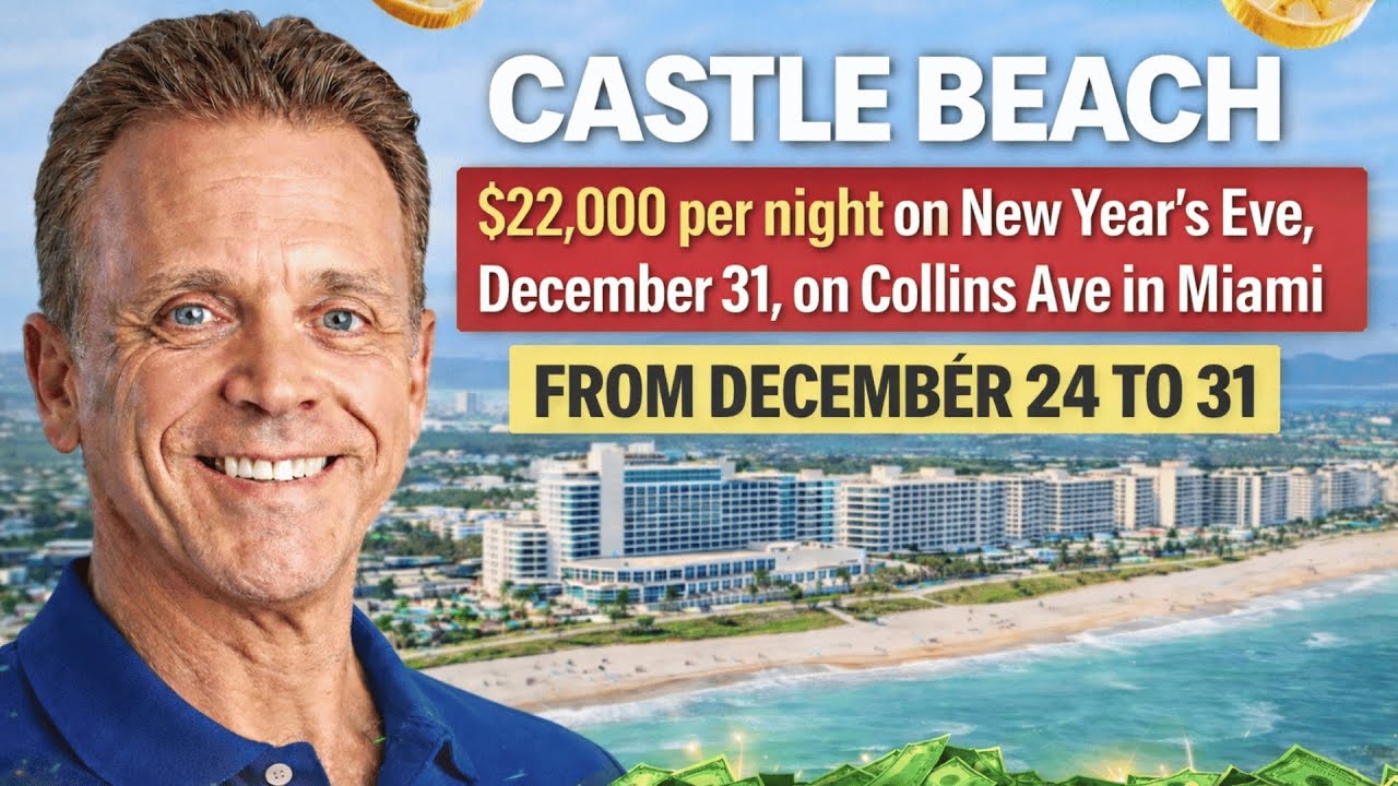 $22,000 a night on New Year's Eve, December 31, on Collins Ave in Miami