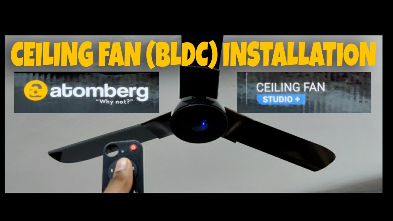 Unboxing and installing Atomberg studio+Ceiling fan (BLDC) || Fan installation ||  edutech