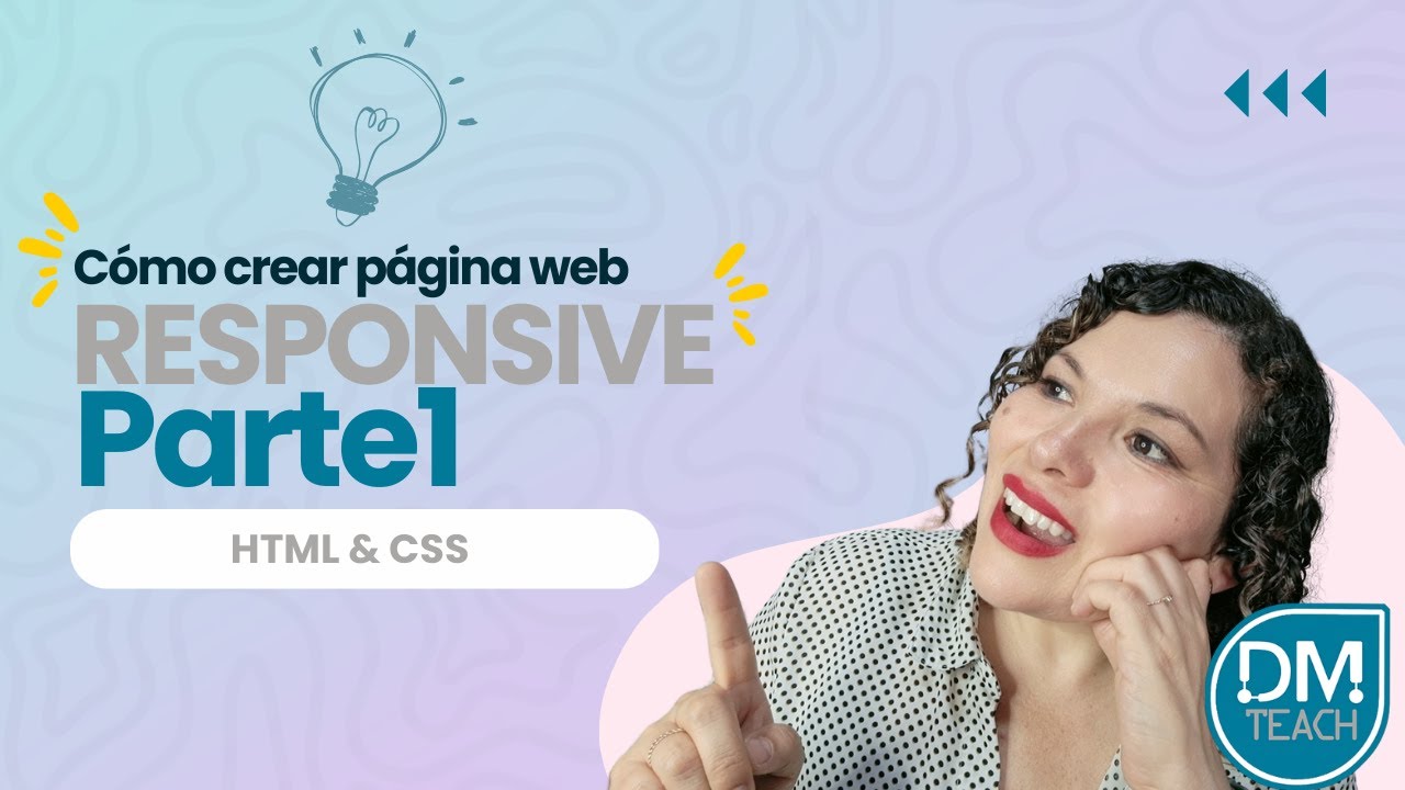🔥 Cómo Crear una Página Web Responsive con HTML y CSS | Parte 1 - Estructura 📄💻