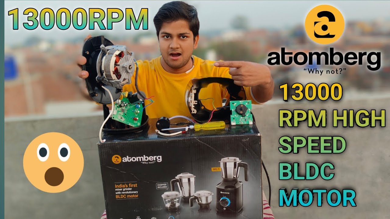 WHAT IS INSIDE ATOMBERG BLDC MIXIE  | Atomberg MG1 Mixer Grinder with Powerful BLDC Motor | #BLDC