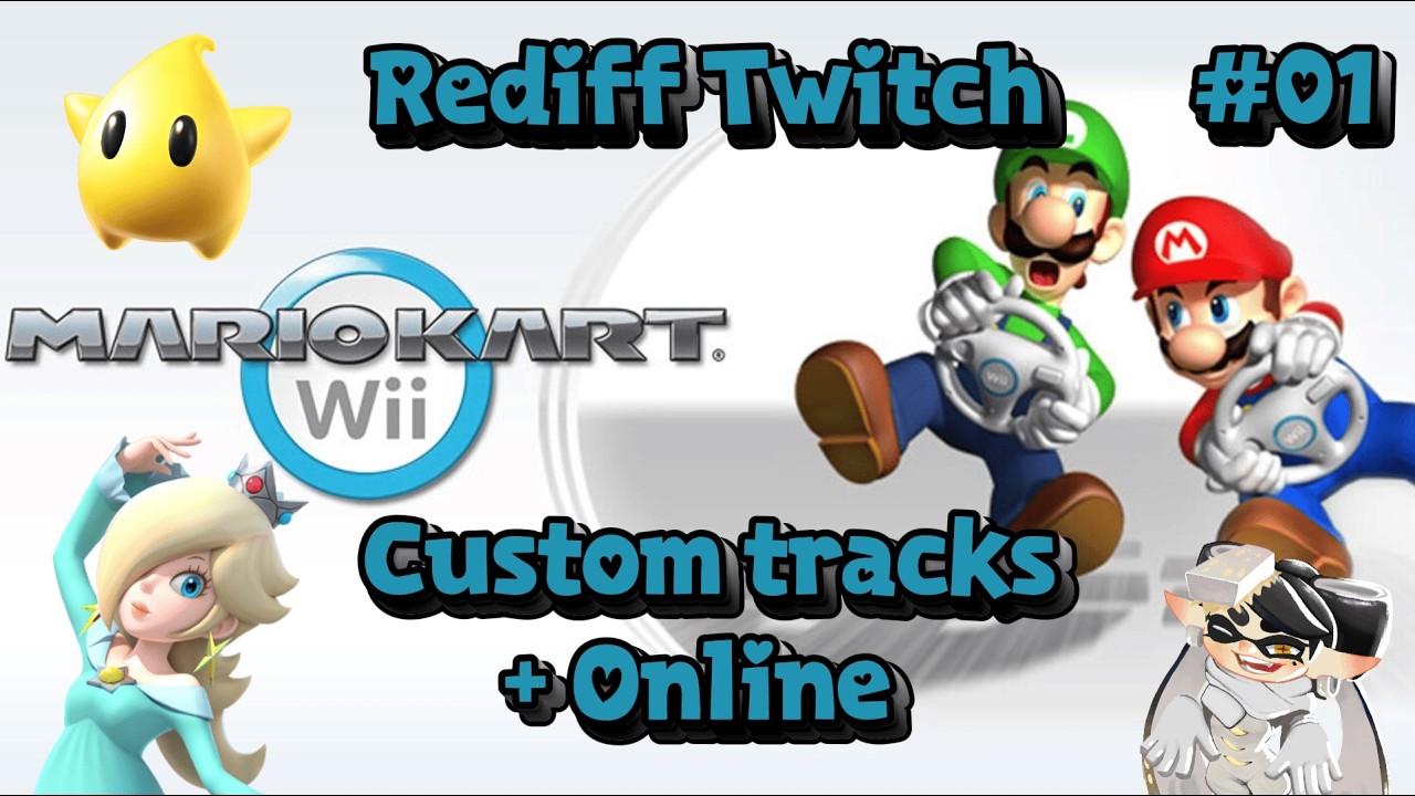 [Rediff] Mario kart Wii ! Des Custom Tracks + du Online !
