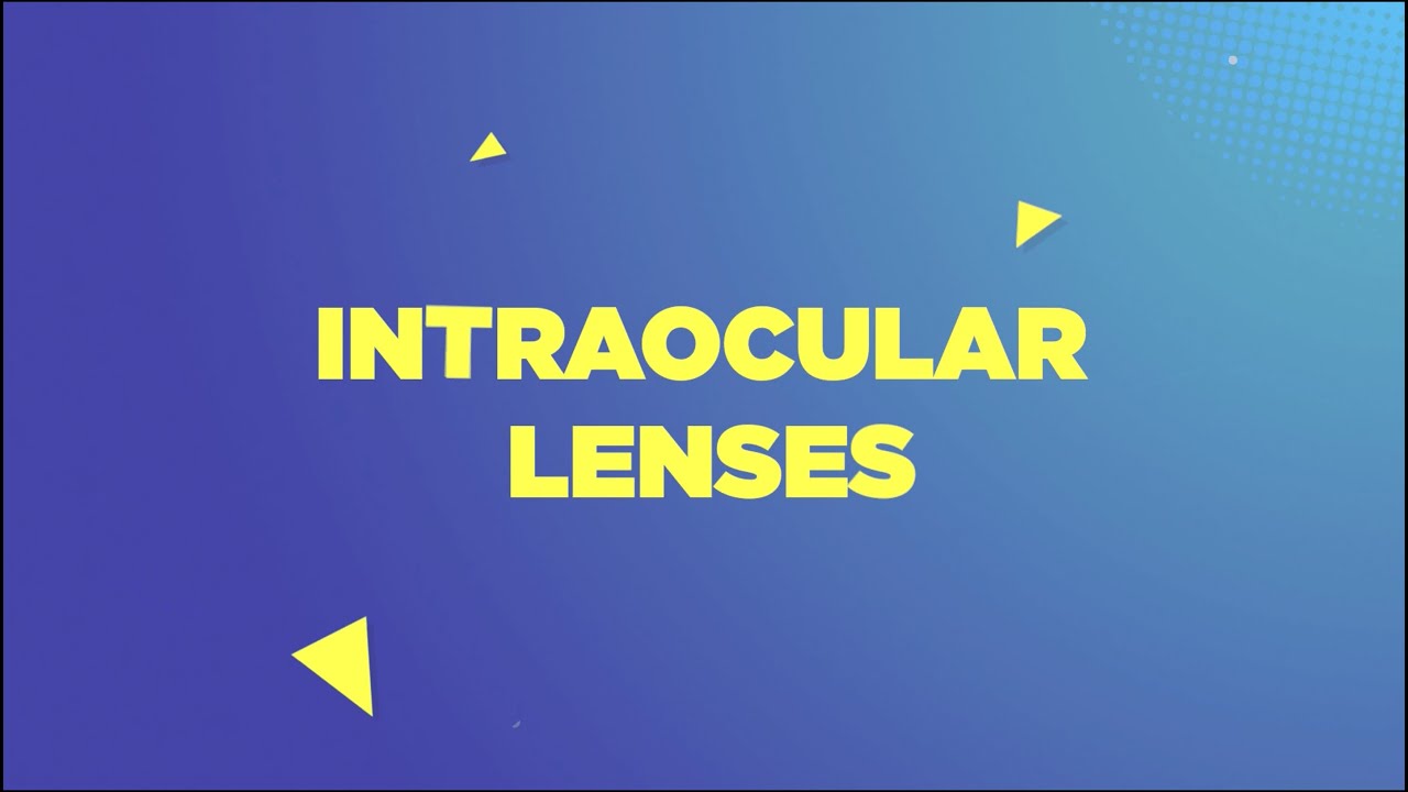 NUH - Healthy Eyes, Healthy Life: Intraocular Lenses