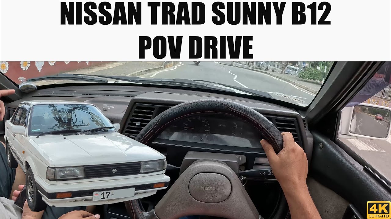 Nissan Trad Sunny B12 POV Drive in Kandy Sri Lanka, a.k.a Nissan Sentra