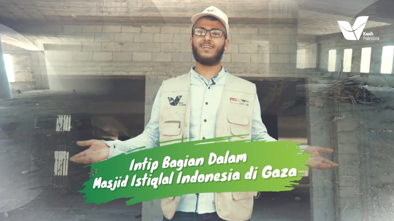 Intip Bagian Dalam Masjid Istiqlal Indonesia di Gaza –  Kasih Palestina