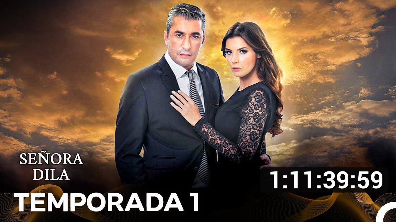 Señora Dila Temporada 1 Todos Los Capítulos (Doblado en Español)
