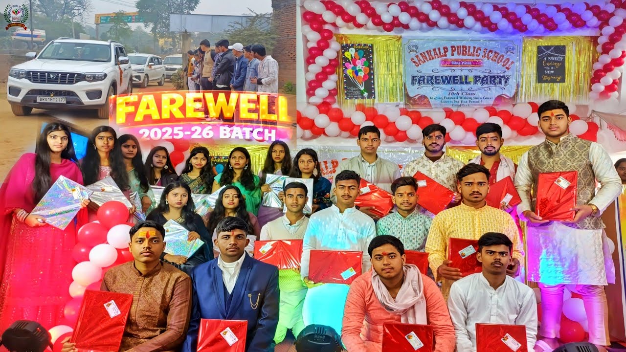 Farewell Party 2025 🎓 | Sankalp Public School, Bihta | Best Moments