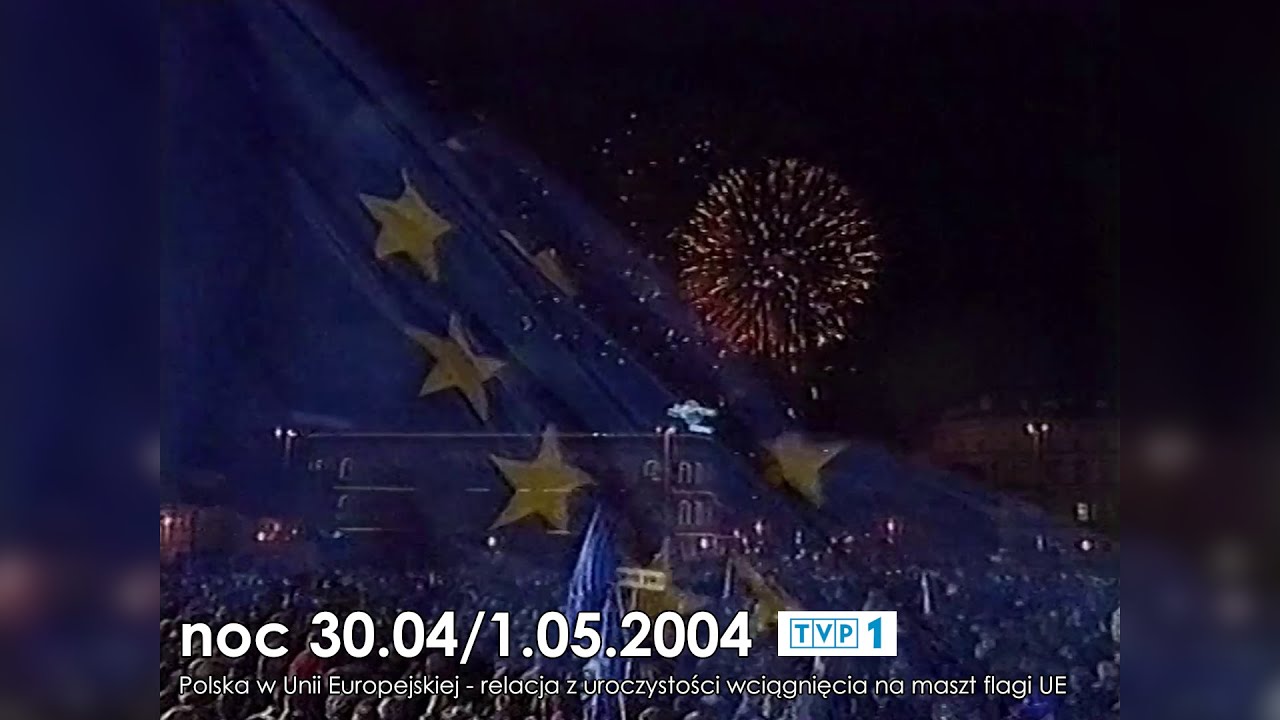 Relacja z uroczystości wejścia Polski do UE - Jedynka, noc 30.04./1.05.2004