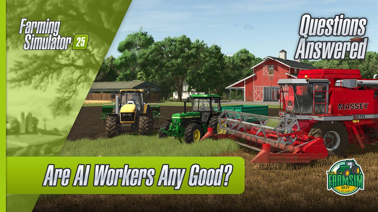 How Good are AI Workers in Farming Simulator 25