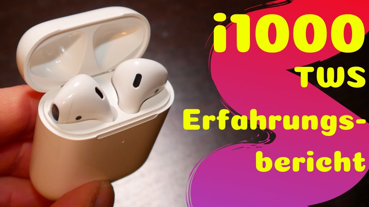 DIE BESTEN FAKE AIRPODS 2 ? i1000 TWS - ERFAHRUNGSBERICHT