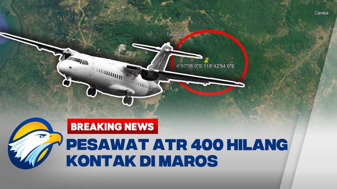 BREAKING NEWS - Pesawat ATR ATR 42-500 Rute Jogja-Makassar Hilang Kontak di Maros