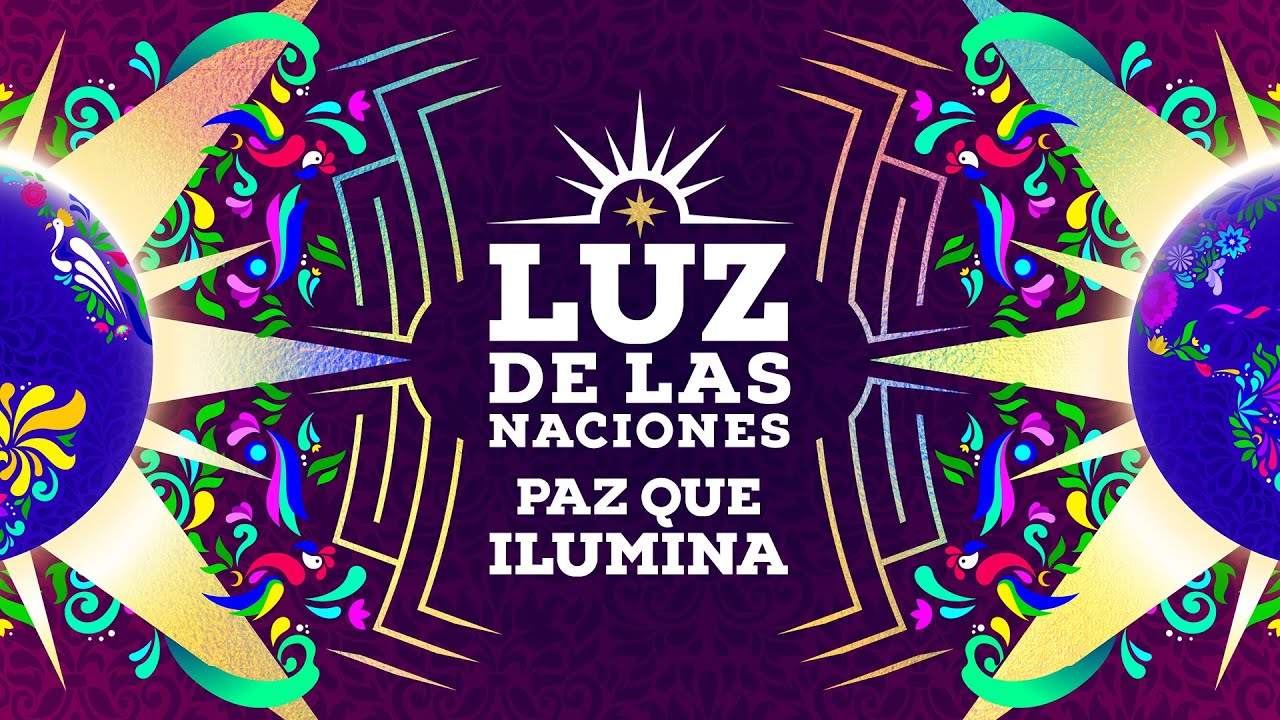 Luz de las Naciones | Paz que ilumina