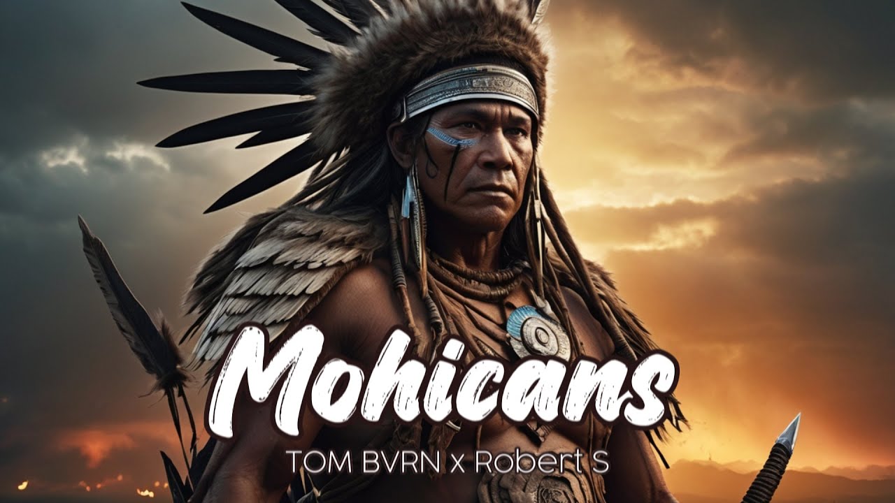 TOM BVRN x Robert S - Mohicans