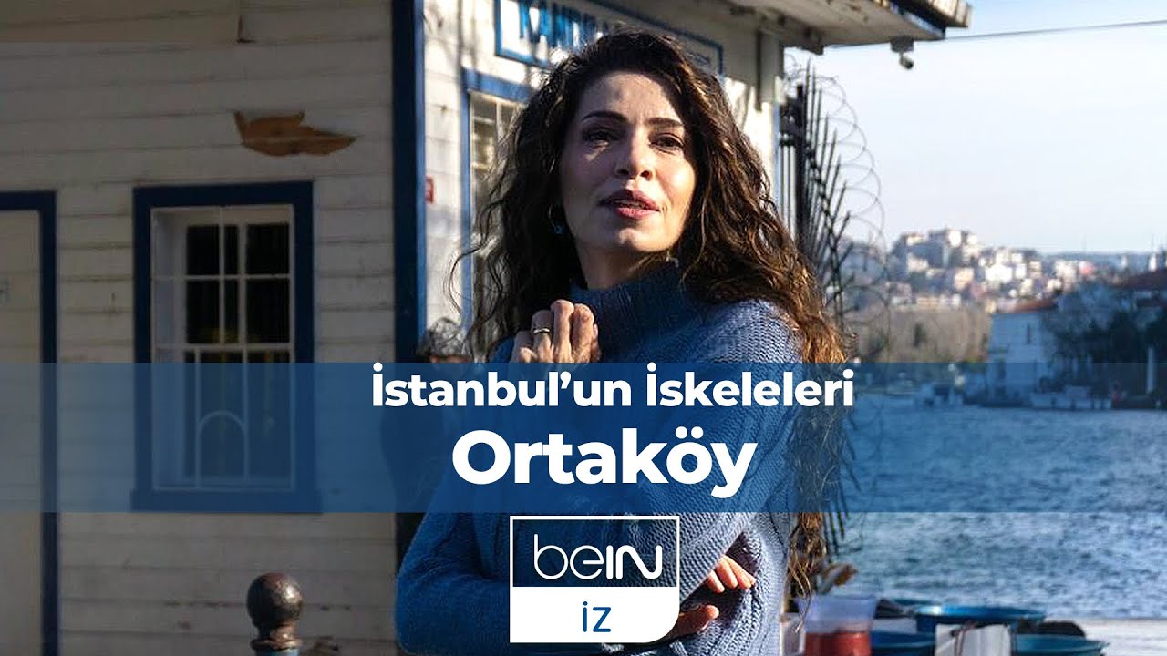 İstanbul'un İskeleleri 6. Bölüm | Ortaköy