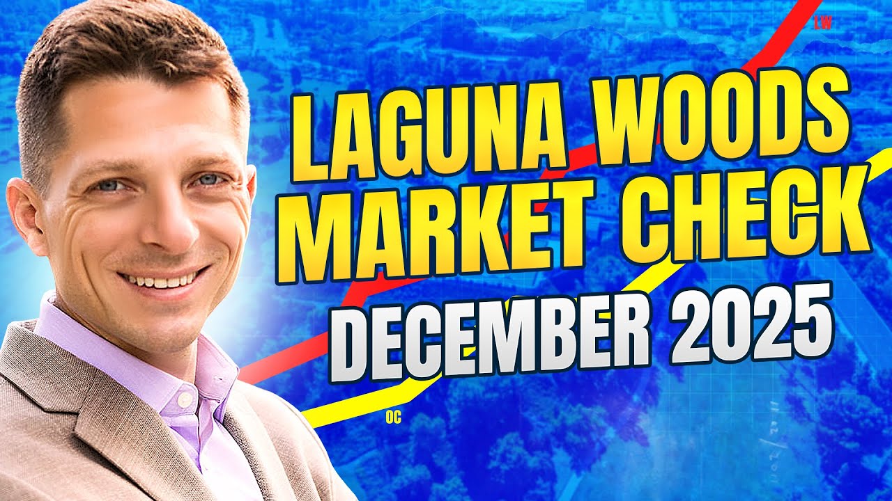 Laguna Woods & OC Real Estate Market Update | Surprising Home Prices & Market SHIFTS! - Dec 2025
