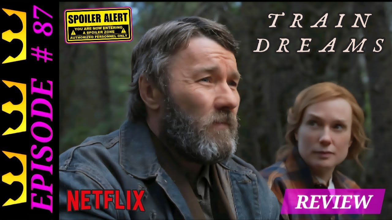 Train Dreams Movie Review | TMT PODCAST 87