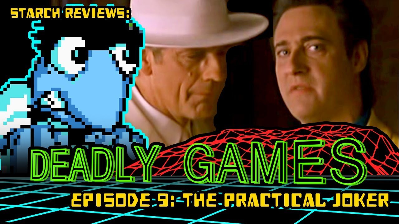 The Practical Joker (Ep9) | Starch Reviews Deadly Games