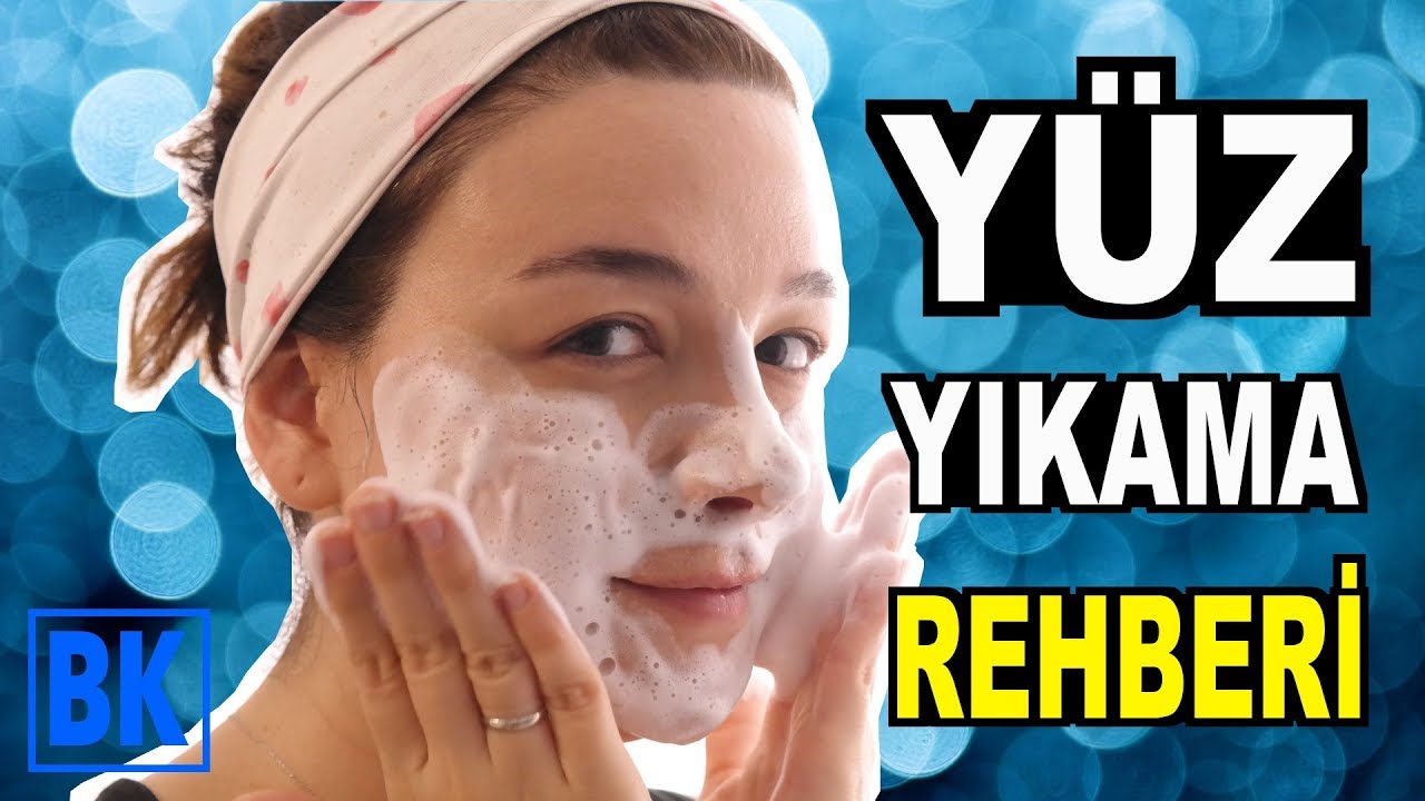 Yüz Nasıl Temizlenir?