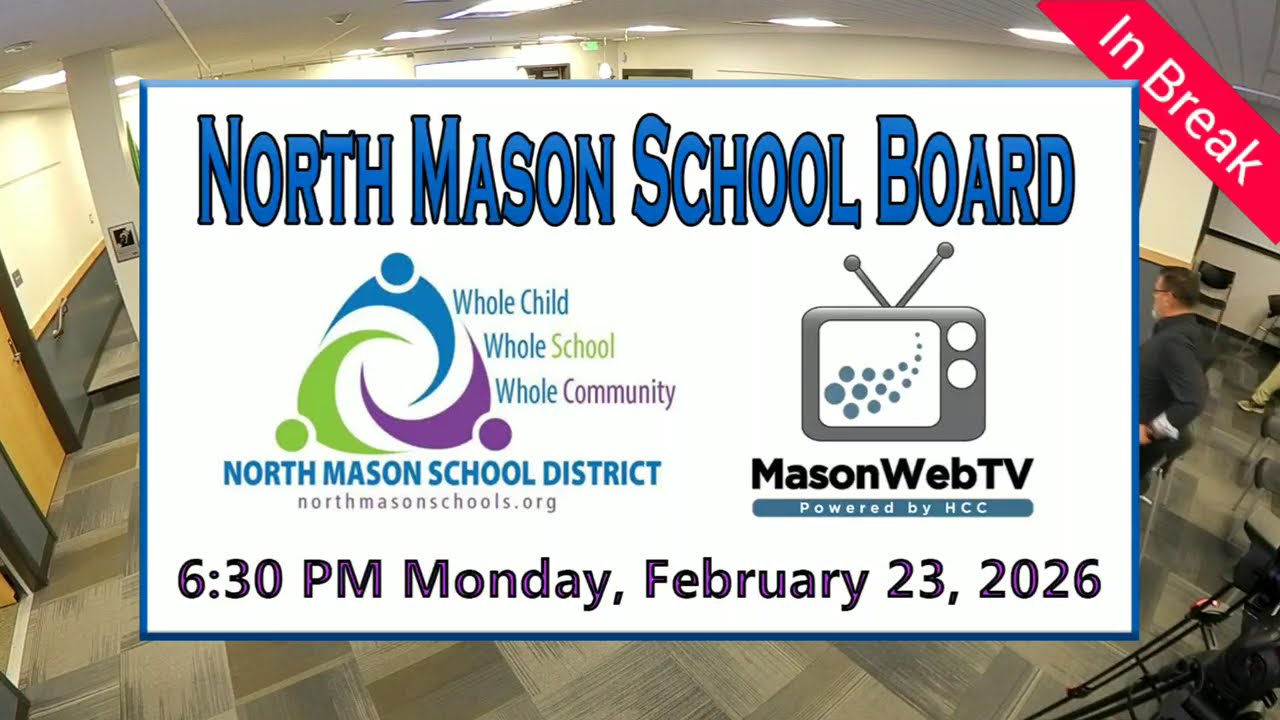 North Mason School Board Feb. 23, 2026 Part 2