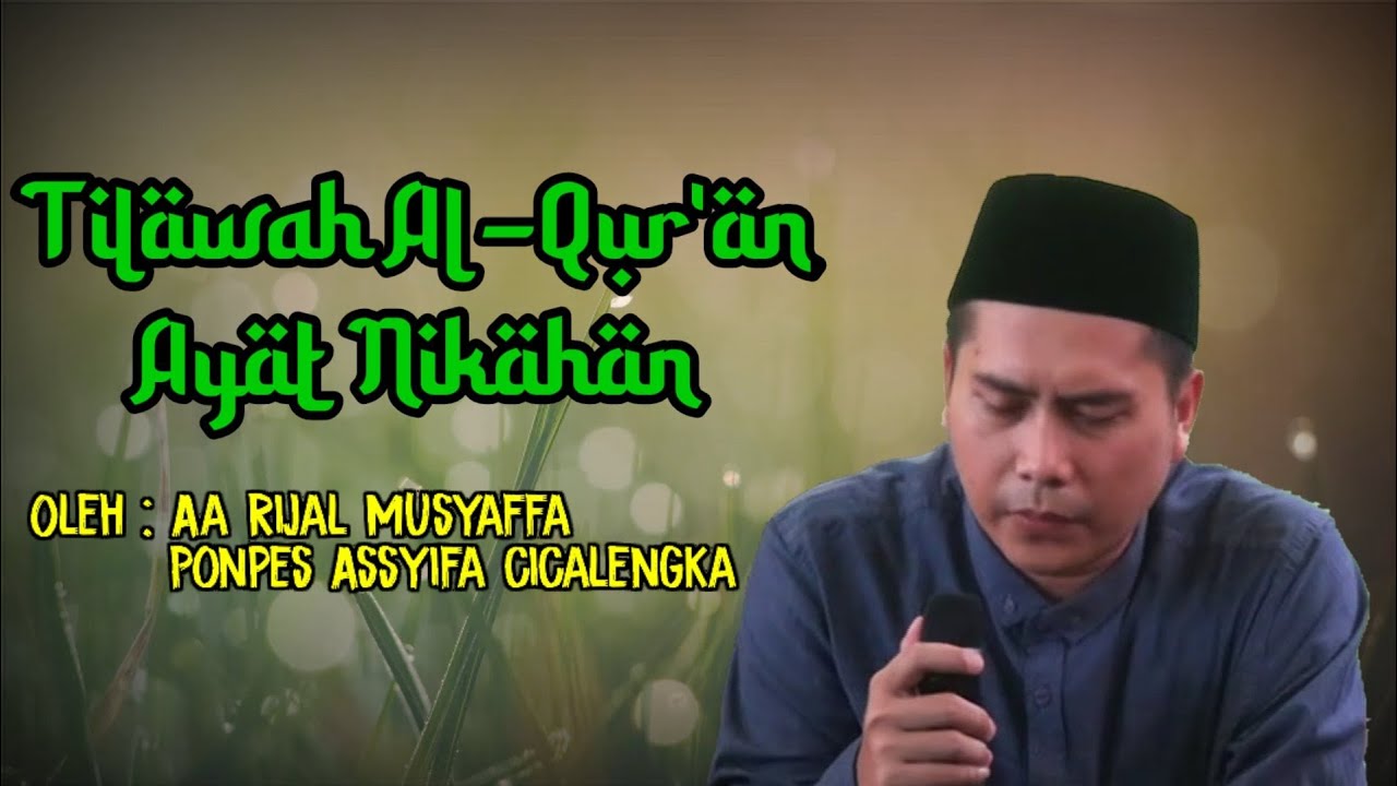 Qiroat ayat nikah || Qori Aa Rijal ASSYIFA Cicalengka