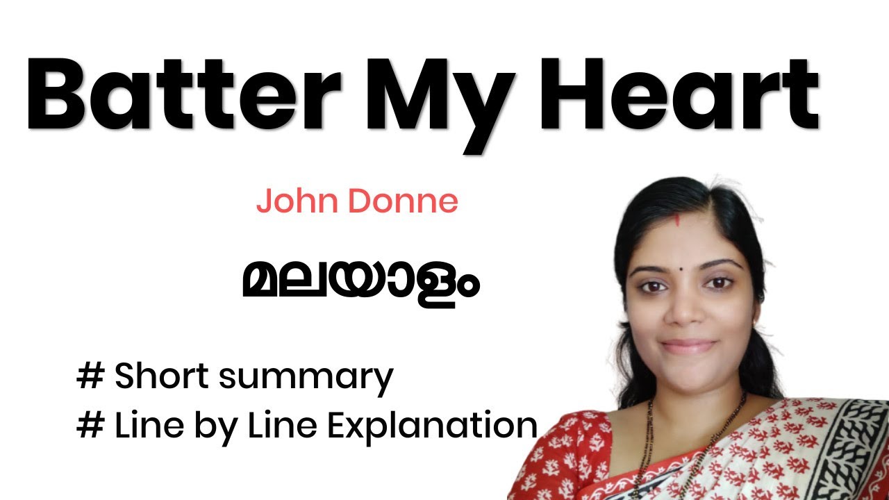 Batter My Heart by John Donne Summary In Malayalam |  John Donne |Holy Sonnet|
