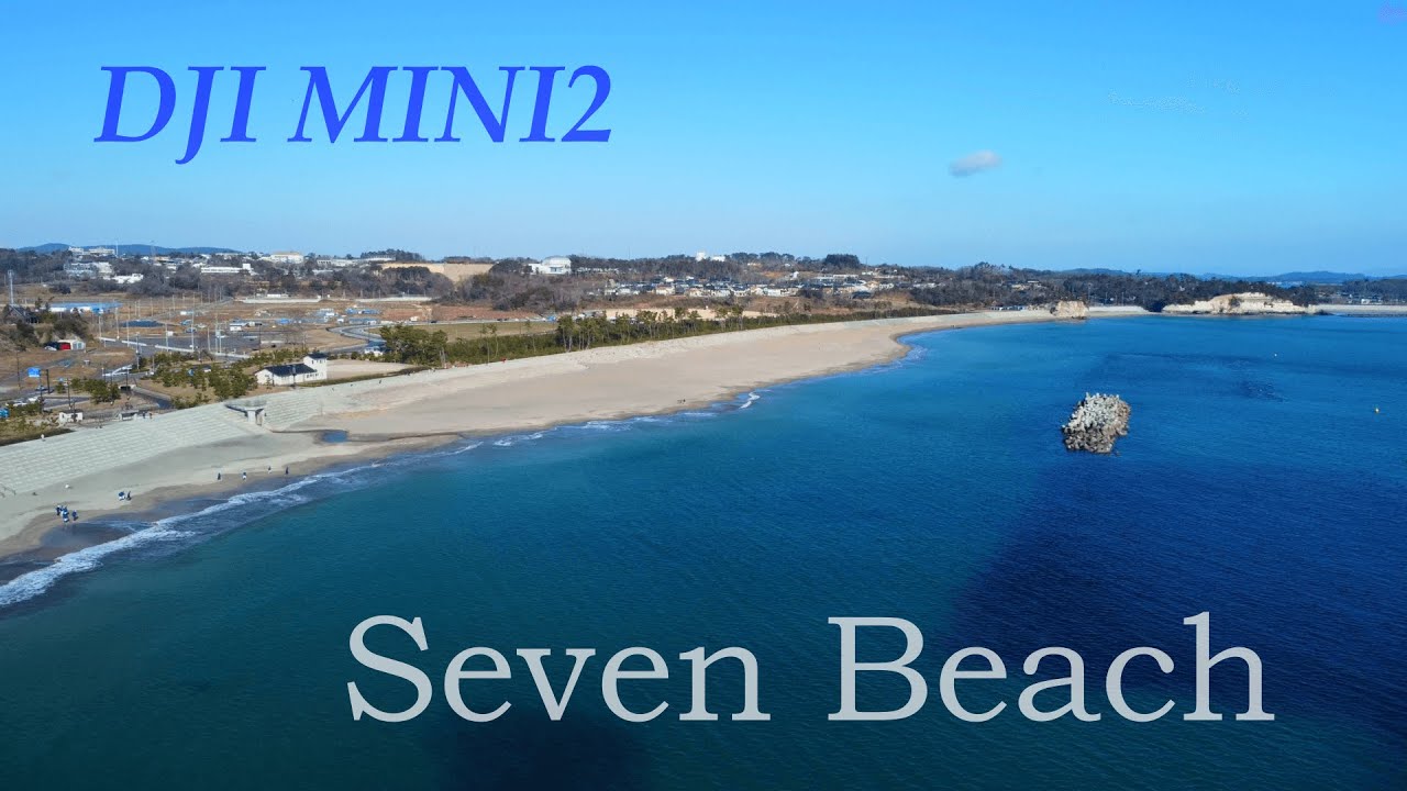 【DJI MINI2】SevenBeach MIYAGI 宮城県七ヶ浜町【4K】