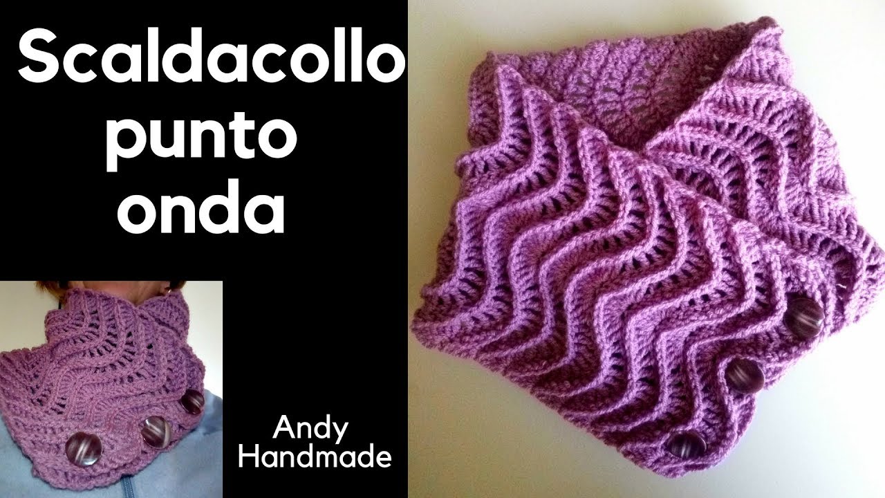 Novità scaldacollo punto onda - uncinetto facile